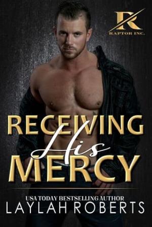 Receiving His Mercy (Raptor Inc #1)