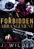 A Forbidden Arrangement (Twisted Vows #4)
