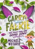 The Pushy Pixies Are Going Down (Carry A Faerie #2)