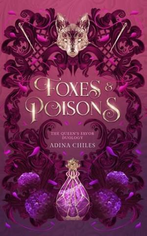 Foxes & Poisons (The Queen’s Favor #1)
