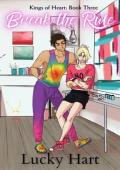 Break the Rule (Kings of Heart #3)
