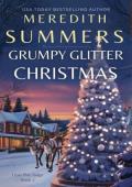 Grumpy Glitter Christmas (Frost Pine Ridge #2)