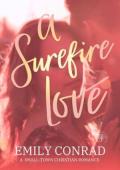 A Surefire Love (The Many Oaks Romances #1)