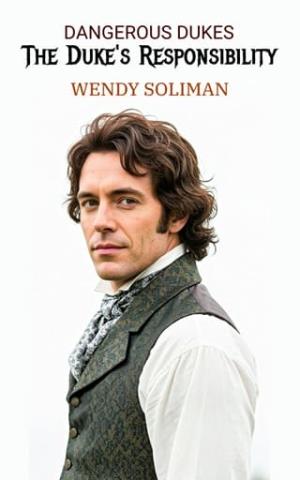 The Duke’s Responsibility (Dangerous Dukes #14)