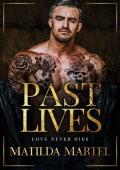 Past Lives (Love Never Dies)