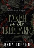 Taken in the Tree Farm (Dark Nights Collection #2)