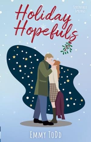 Holiday Hopefuls (Serenvale Springs #1)