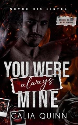You Were Always Mine (Never His Sister #1)