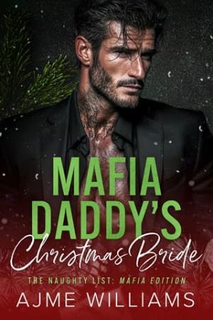 Mafia Daddy’s Christmas Bride (The Naughty List: Mafia Edition #1)