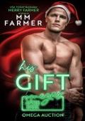 His Gift (Omegas After Dark: Omega Auction #3)
