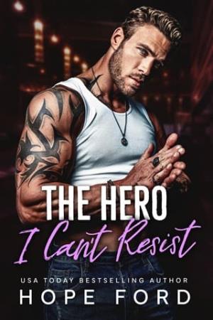 The Hero I Can’t Resist (The Brodys of Whiskey Run #1)
