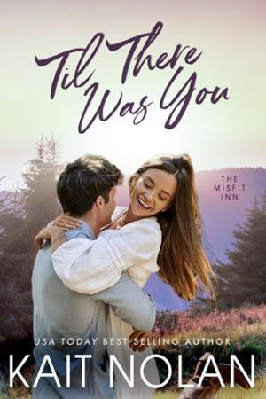 Til There Was You (The Misfit Inn)
