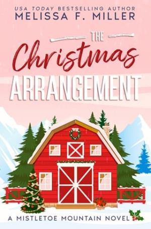 The Christmas Arrangement (Mistletoe Mountain #3)