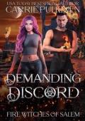 Demanding Discord (Fire Witches of Salem #8)