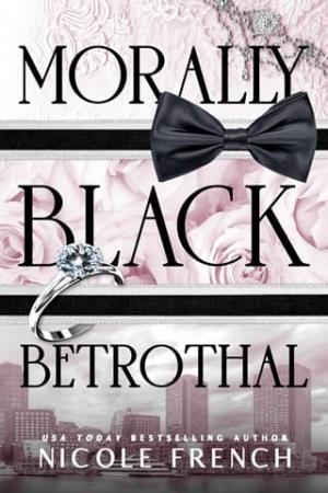 Morally Black Betrothal (Morally Black Billionaires #1)