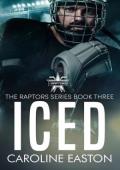 ICED (The Raptors #3)