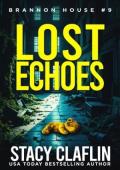 Lost Echoes (Brannon House #9)