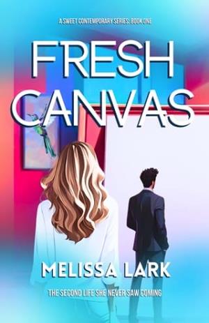 Fresh Canvas (Fresh #1)