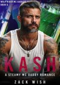 Kash (Wolf Rider MC Daddies #6)