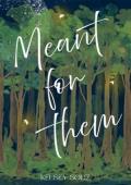 Meant for Them (Trash Haven #1)