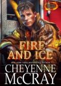 Fire and Ice (King Creek Firefighters #1)