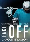 Face Off (The Raptors #4)