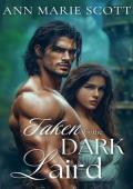 Taken By the Dark Laird (Highland Bride Hunt #2)