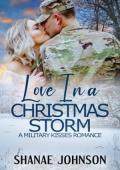 Love in a Christmas Storm (Military Kisses #12)
