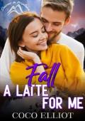 Fall a Latte for Me (Seasons in Montana: Fall)