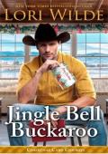 Jingle Bell Buckaroo (Christmas Card Cowboys #4)