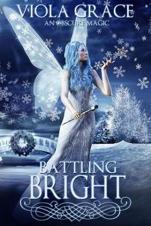 Battling Bright (An Obscure Magic #16)