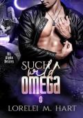 Such a Wild Omega (His Alpha Desires #11)