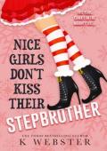 Nice Girls Don’t Kiss Their Stepbrother
