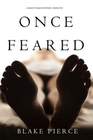 Once Feared (Riley Paige #21)