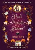 Lizzy’s Story (Pride & Prejudice & Potions)