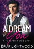 A Dream of You (Forever You #3)