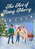 The Art of Being Merry (Winterberry Junction #2)