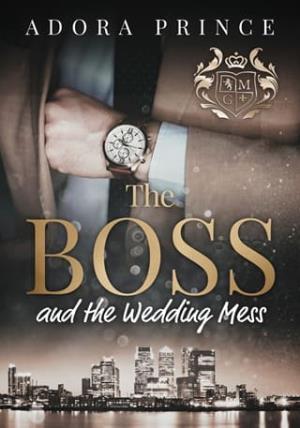The Boss and the Wedding Mess (The Millionaire and Gentlemen&#8217;s Club #1)