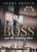 The Boss and the Wedding Mess (The Millionaire and Gentlemen’s Club #1)