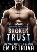 Broken Trust (SEAL Team Blackout Charlie #6)