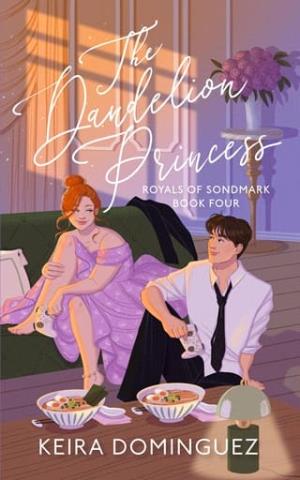 The Dandelion Princess (Royals of Sondmark, #4)