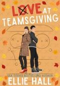 Love at Teamsgiving (Nebraska Knights #6)