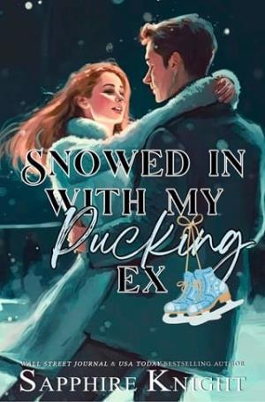 Snowed in with My Pucking Ex