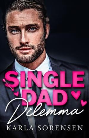 Single Dad Dilemma (The Kings #2)