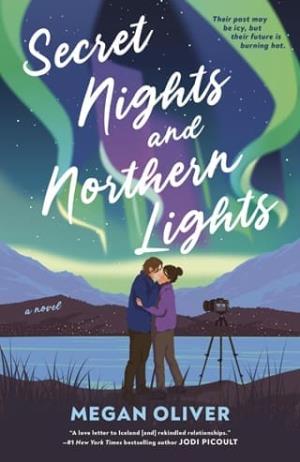 secret nights and northern lights by Megan Oliver - free read online