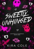 Sweetly Unhinged (Devoted In Darkness #1)