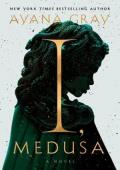 I, Medusa