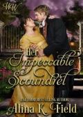 Her Impeccable Scoundrel (Wicked Widows League)