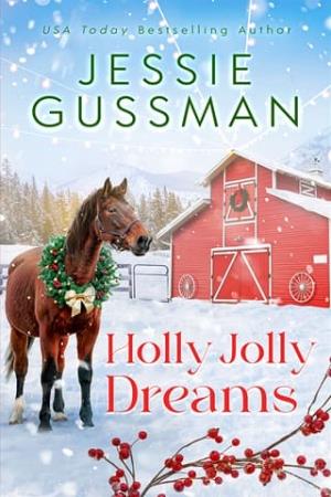 Holly Jolly Dreams (Mistletoe Meadows #5)
