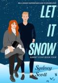 Let it Snow (Sunset Cove #4)